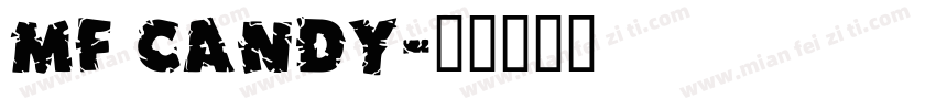 Mf Candy字体转换